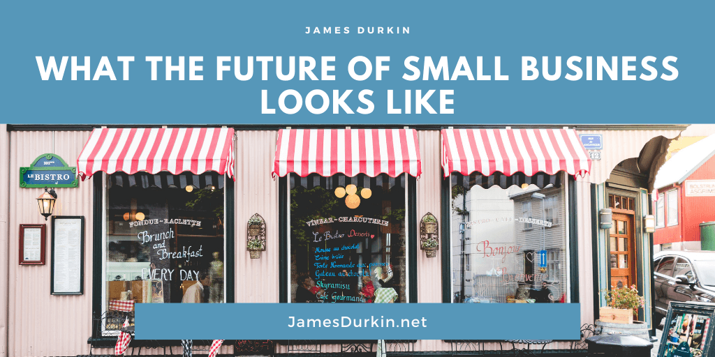 What the Future of Small Business Looks Like